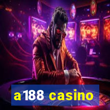 a188 casino